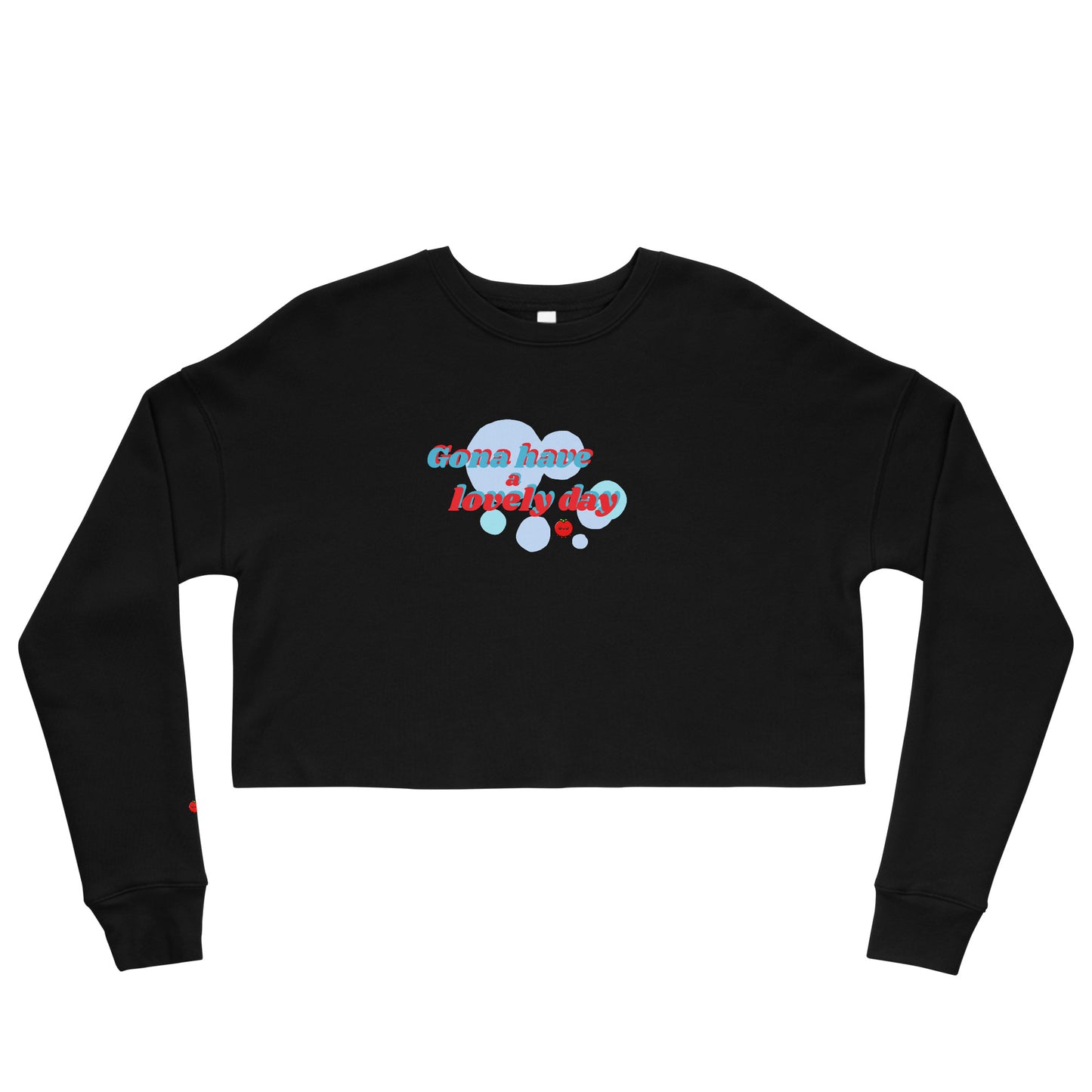 Totomatodomo 'Gona Have a Good Day' Cropped Fleece Sweatshirt